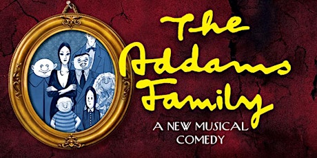 The Addams Family: A Musical Comedy tickets
