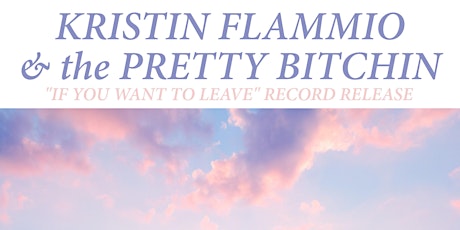 Kristin Flammio & The Pretty Bitchin, Odd Snakes, Grandpa Jack, DJ Swan primary image