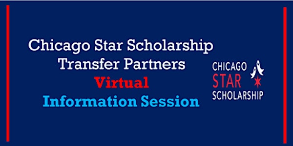 Chicago Star Scholarship Transfer Partners Information Session