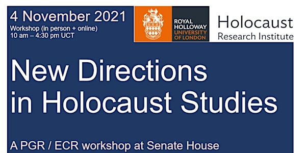 PGR & ECR Workshop 'New Directions in Holocaust Studies' (VIRTUAL)