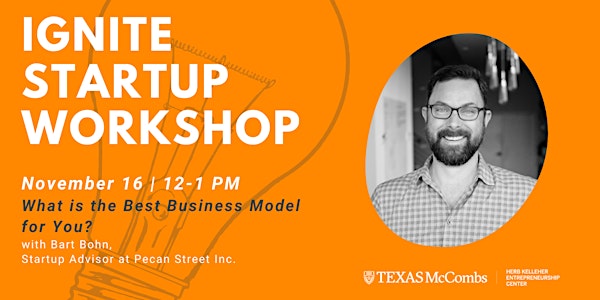 Ignite Startup Workshop: Finding the Right Business Models