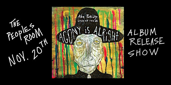 Abe Partridge - Live in the UK : Agony is Alright - Album release show