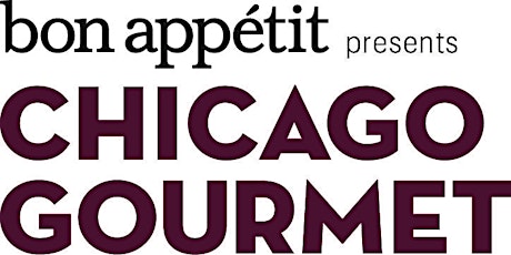 Chicago Gourmet 2016 presented by Bon Appétit primary image