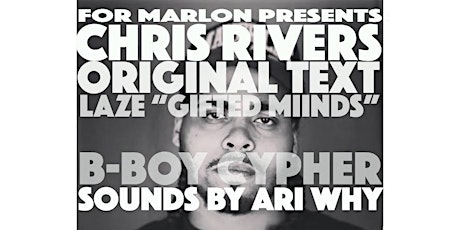 IIII Marlon Presents "Chris Rivers, Original Text, Laze & More" primary image
