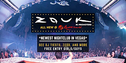 Imagem principal de ZOUK Nightclub (NEW @ Resorts World) FREE Entry [Vegas Guest List] #1 Party