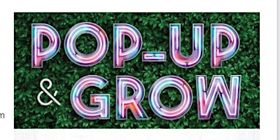 Pop-Up & Grow Weekend Market