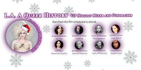 L.A. A QUEER HISTORY- VIP Holiday Mixer & Fundraiser! primary image