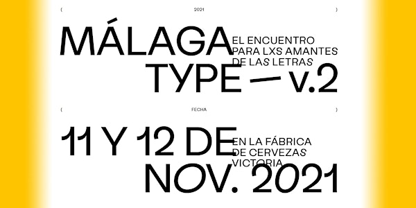 Málaga Type v.2. Conferencias