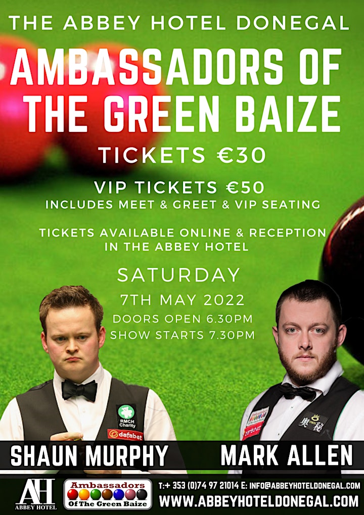 
		VIP Tickets Shaun Murphy & Mark Allen  Ambassadors of  the Green Baize image
