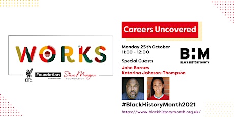 Careers Uncovered - Black History Month #BLACKHISTORYMONTH2021 primary image
