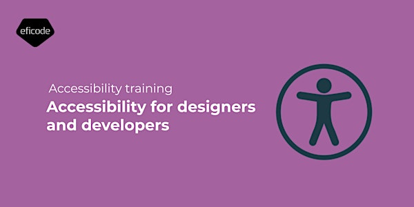 Accessibility for designers and developers - 25/01/2022