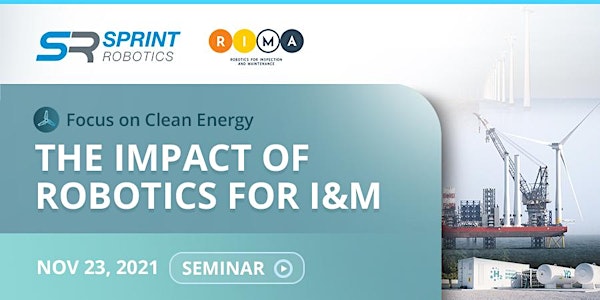 Focus on Clean Energy: The Impact of Robotics for I&M