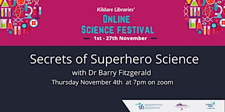 Secrets of SuperHero Science with Dr Barry Fitzgerald primary image