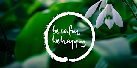 Tuesdays, 7pm, Be Calm, Be Happy, Mindfulness Course primary image