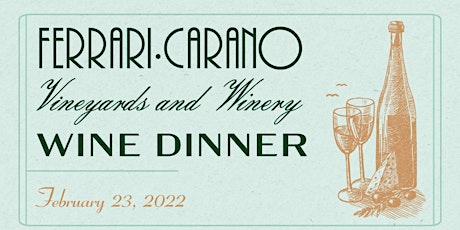 Ferrari Carano Wine Dinner at Heaton's Vero Beach! tickets