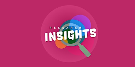Research Insights | Research is for everyone