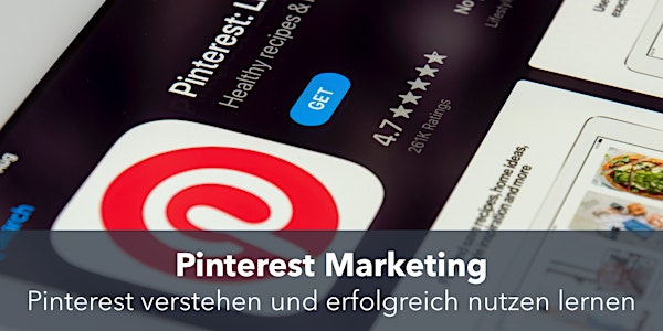 Pinterest Marketing: Pinterest für dein Unternehmen erfolgreich nutzen