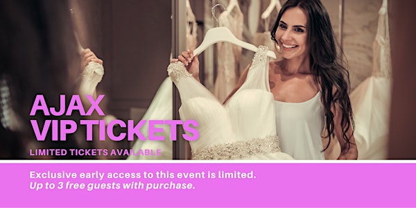 Ajax Pop Up Wedding Dress Sale VIP Early Access
