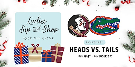 FSU vs. UF Sip and Shop at Heads and Tails primary image