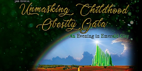 The 3rd Annual Unmasking Childhood Obesity Gala tickets