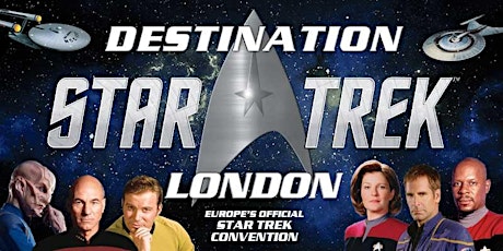 Destination Star Trek London 2022 tickets