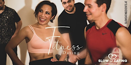 Fitness Dating (22-34 Jahre) Tickets