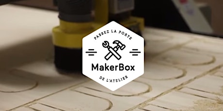 Image principale de Lancement officiel de MakerBox