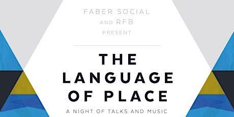 Faber Social Presents The Language of Place primary image