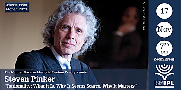 Steven Pinker: Rationality: What It Is, Why It Seems Scarce, Why It Matters