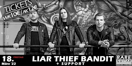 Liar Thief Bandit + Support Tickets