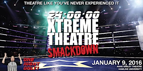 24:00:00 Xtreme Theatre Smackdown