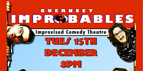 Guernsey Improbables Improvised Comedy Show! primary image