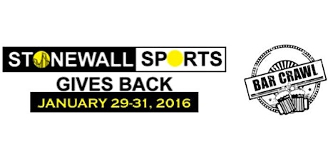 Stonewall Sports Gives Back - BAR CRAWL TICKET ONLY