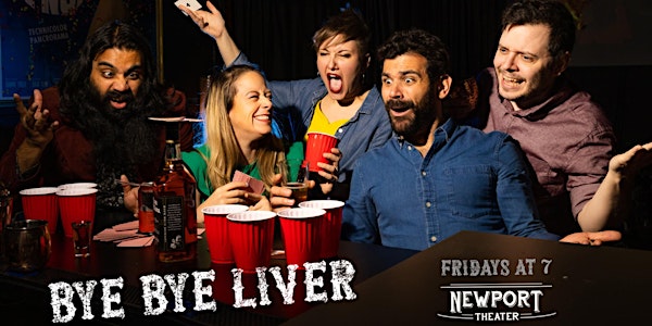 Bye Bye Liver: Chicago's Drinking Game Comedy Show