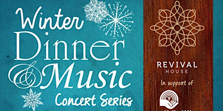 Winter Dinner & Music Concert Series primary image