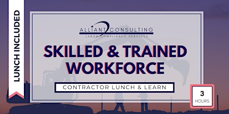 Skilled & Trained Workforce - Lunch & Learn Training tickets