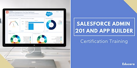 Salesforce Admin 201 & App Builder Certification Training in Atherton,CA tickets