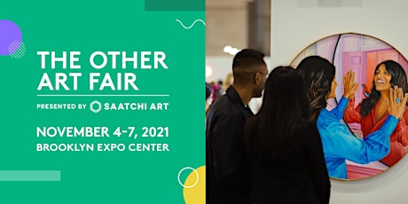 The Other Art Fair Brooklyn: November 4-7, 2021