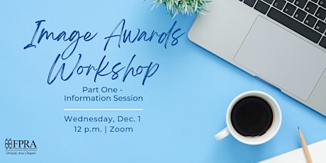 2022 Image Awards Workshop: Part-One Information Session