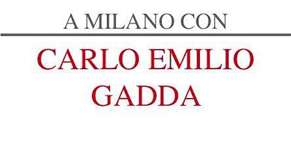 Giulia Fanfani presenta Carlo Emilio-Enrico Gadda Lettere 1906-1918