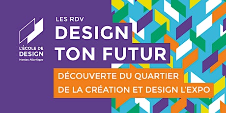 Découverte du Quartier de la création et Design l'expo 18/02/2022 - 14h00 billets