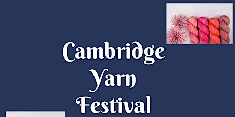 Cambridge Yarn Festival tickets