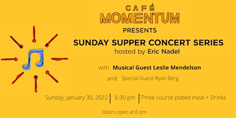 Sunday Supper Concert Series with Leslie Mendelson tickets