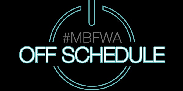 MBFWA OFF SCHEDULE: Fashion Fest