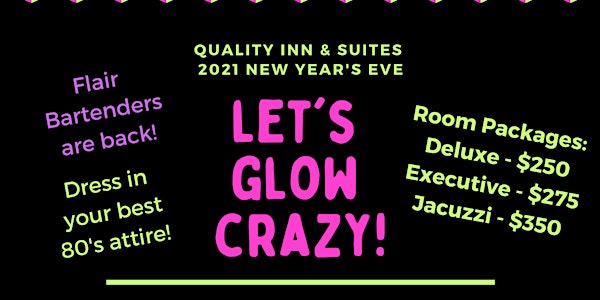 Let's Glow Crazy NYE Party!