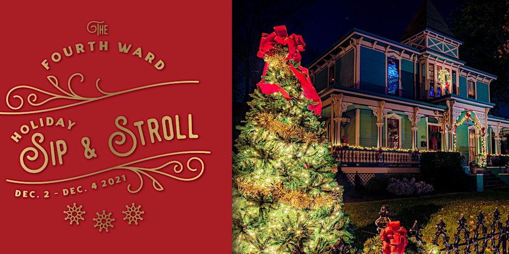 Fourth Ward Holiday Sip &amp; Stroll Tickets, Thu, Dec 2, 2021 at 5:00 PM | Eventbrite