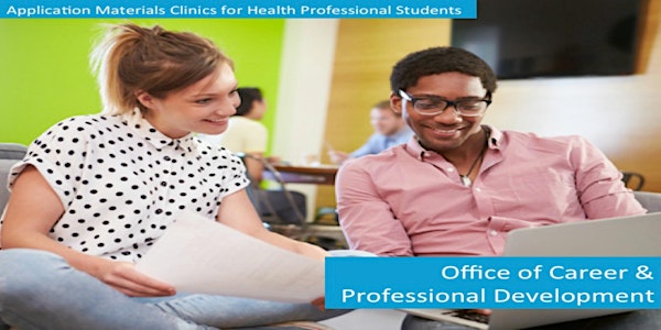 OCPD: Application Materials Clinic for Health Professional Students: Cover Letter/Letter of Intent