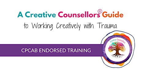 (CPCAB Endorsed) Working Creatively with Trauma tickets