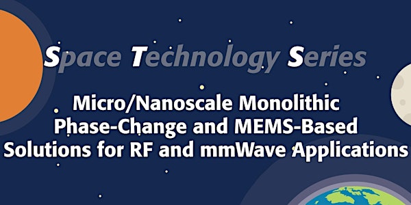 STS: Nanoscale Monolithic  Phase-Change and MEMS-Based  Solutions for RF
