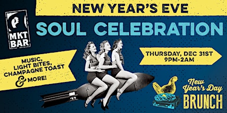New Year’s Eve Soul Celebration at MKT BAR 2015 primary image
